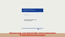 PDF  Steuerung und Kontrolle internationaler Projektfinanzierungen Free Books