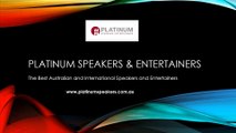 The Best Australian and International Speakers and Entertainers