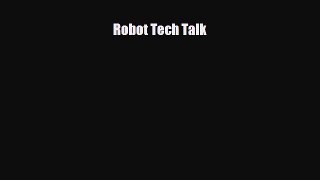 Download ‪Robot Tech Talk PDF Free