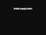 Download ‪Cuddly Snuggly Quilts‬ PDF Free