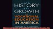 Free   History and Growth of Vocational Education in America The Read Download