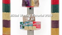 Bikini Waxing Tutorial 2016 # p11 - Bonus