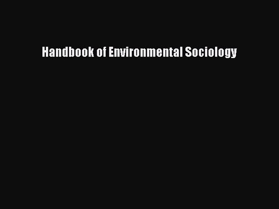 Download Handbook of Environmental Sociology Ebook Online