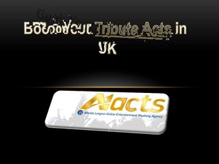 Hire a Tribute Acts in UK