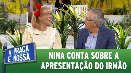 Nina fala sobre apresentação do irmão