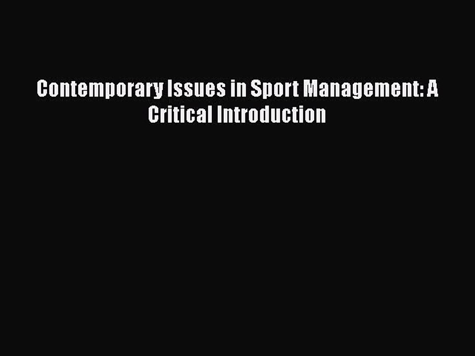 PDF Contemporary Issues in Sport Management: A Critical Introduction  EBook