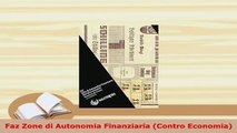 PDF  Faz Zone di Autonomia Finanziaria Contro Economia PDF Book Free