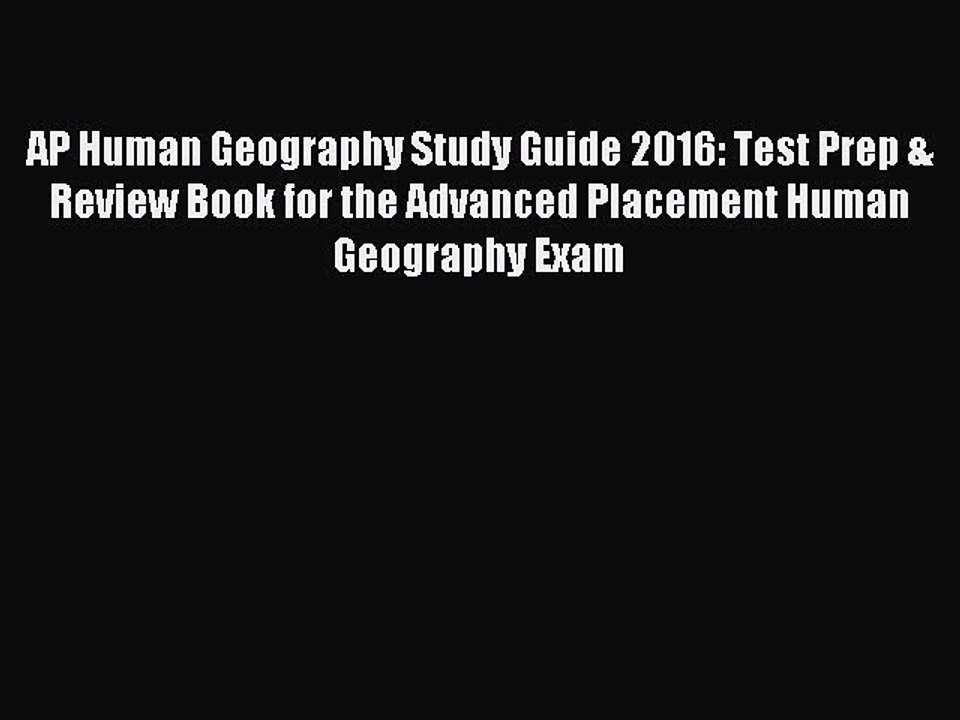 Read AP Human Geography Study Guide 2016: Test Prep & Review Book for the Advanced Placement