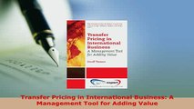 PDF  Transfer Pricing in International Business A Management Tool for Adding Value Ebook