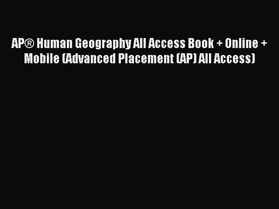 Download AP® Human Geography All Access Book + Online + Mobile (Advanced Placement (AP) All