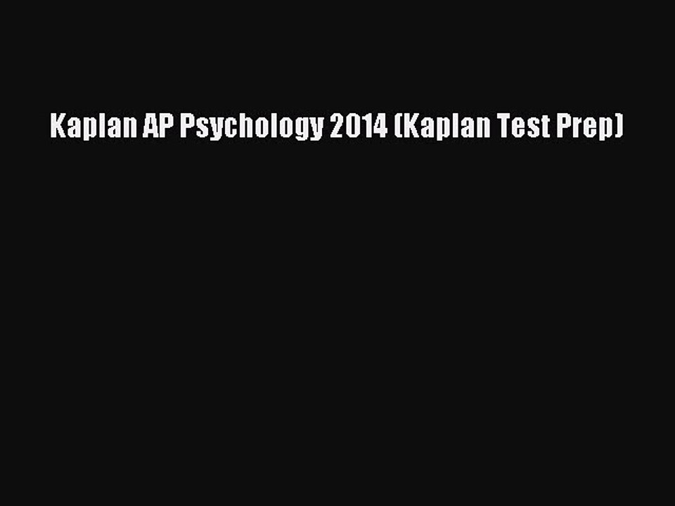 Download Kaplan AP Psychology 2014 (Kaplan Test Prep) PDF Free