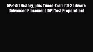 Read AP® Art History plus Timed-Exam CD-Software (Advanced Placement (AP) Test Preparation)