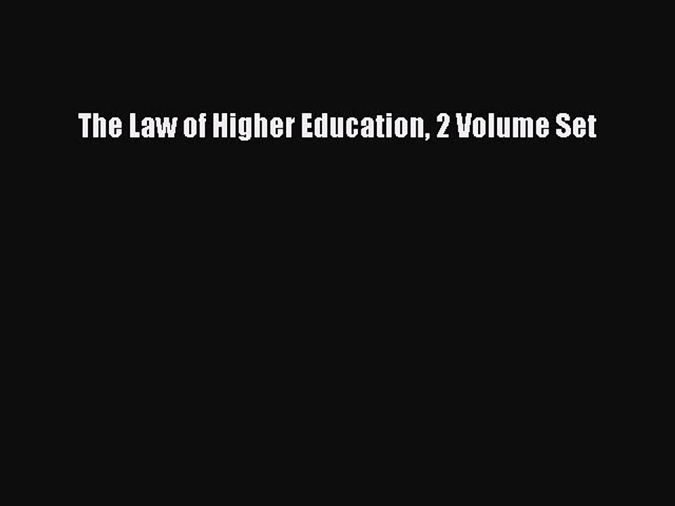 PDF The Law of Higher Education 2 Volume Set  Read Online