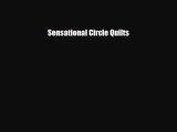 Download ‪Sensational Circle Quilts‬ PDF Online