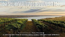 Read Spectacular Wineries of Washington  A Captivating Tour of Established  Estate and Boutique