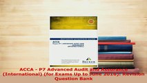 Download  ACCA  P7 Advanced Audit and Assurance International for Exams Up to June 2016 Read Full Ebook