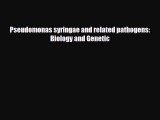 Download ‪Pseudomonas syringae and related pathogens: Biology and Genetic PDF Online