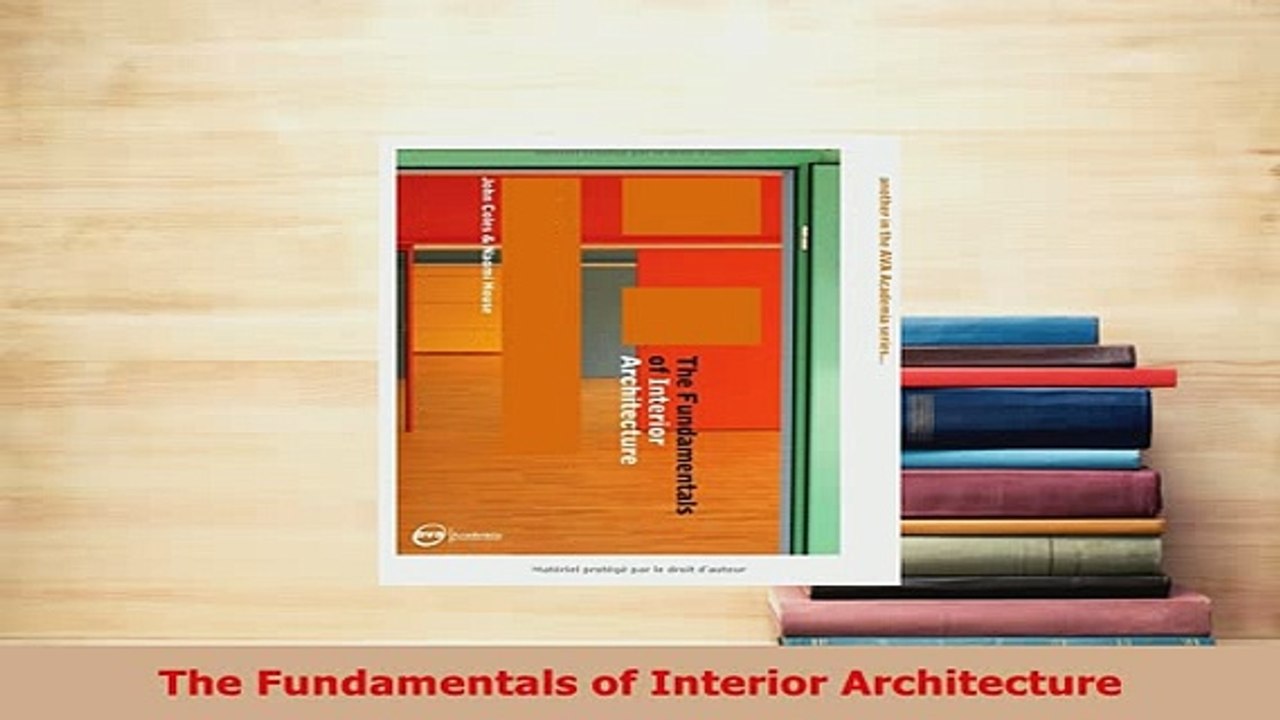 Download  The Fundamentals of Interior Architecture Free Books