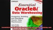 Essential Oracle8i Data Warehousing Designing Building and Managing Oracle Data