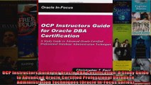 OCP Instructors Guide for Oracle DBA Certification A Study Guide to Advanced Oracle