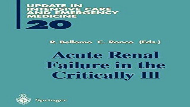 Download Acute Renal Failure in the Critically Ill Update in Intensive Care and Emergency Medicine
