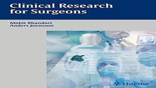 Download Clinical Research for Surgeons  Reihe  Princ Pract Clin Res