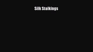 Download Silk Stalkings Ebook Free