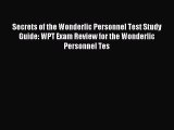 Read Secrets of the Wonderlic Personnel Test Study Guide: WPT Exam Review for the Wonderlic