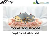 Goyal Orchid Whitefield pre-launch apartment