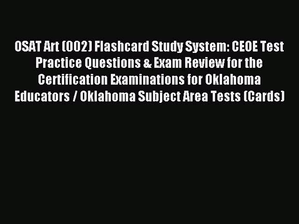 Read OSAT Art (002) Flashcard Study System: CEOE Test Practice Questions & Exam Review for