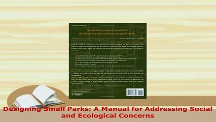 Download Video: Download  Designing Small Parks A Manual for Addressing Social and Ecological Concerns Ebook