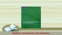 PDF  Welfare Incentives and Taxation PDF Book Free