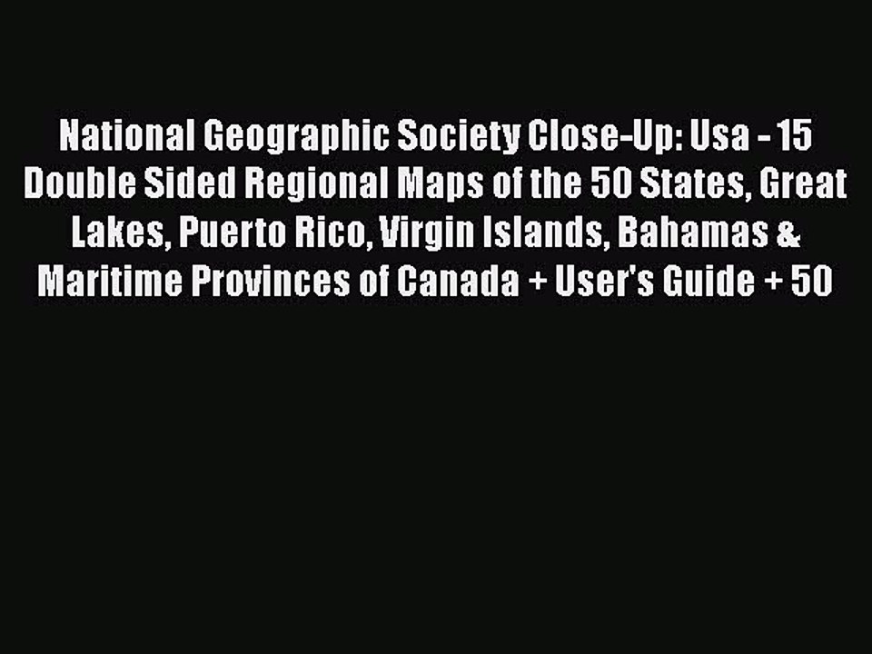 Download National Geographic Society Close-Up: Usa - 15 Double Sided Regional Maps of the 50