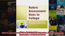 Rubric Assessment Goes to College Objective Comprehensive Evaluation of Student Work