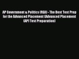 Read AP Government & Politics (REA) - The Best Test Prep for the Advanced Placement (Advanced