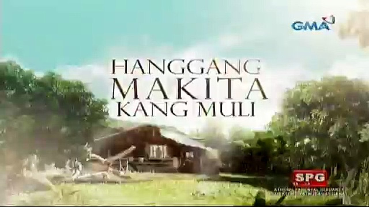 Hanggang Makita Kang Muli – 01 April 2016 Part 4/5
