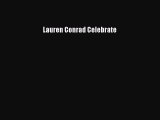 Read Lauren Conrad Celebrate PDF Online