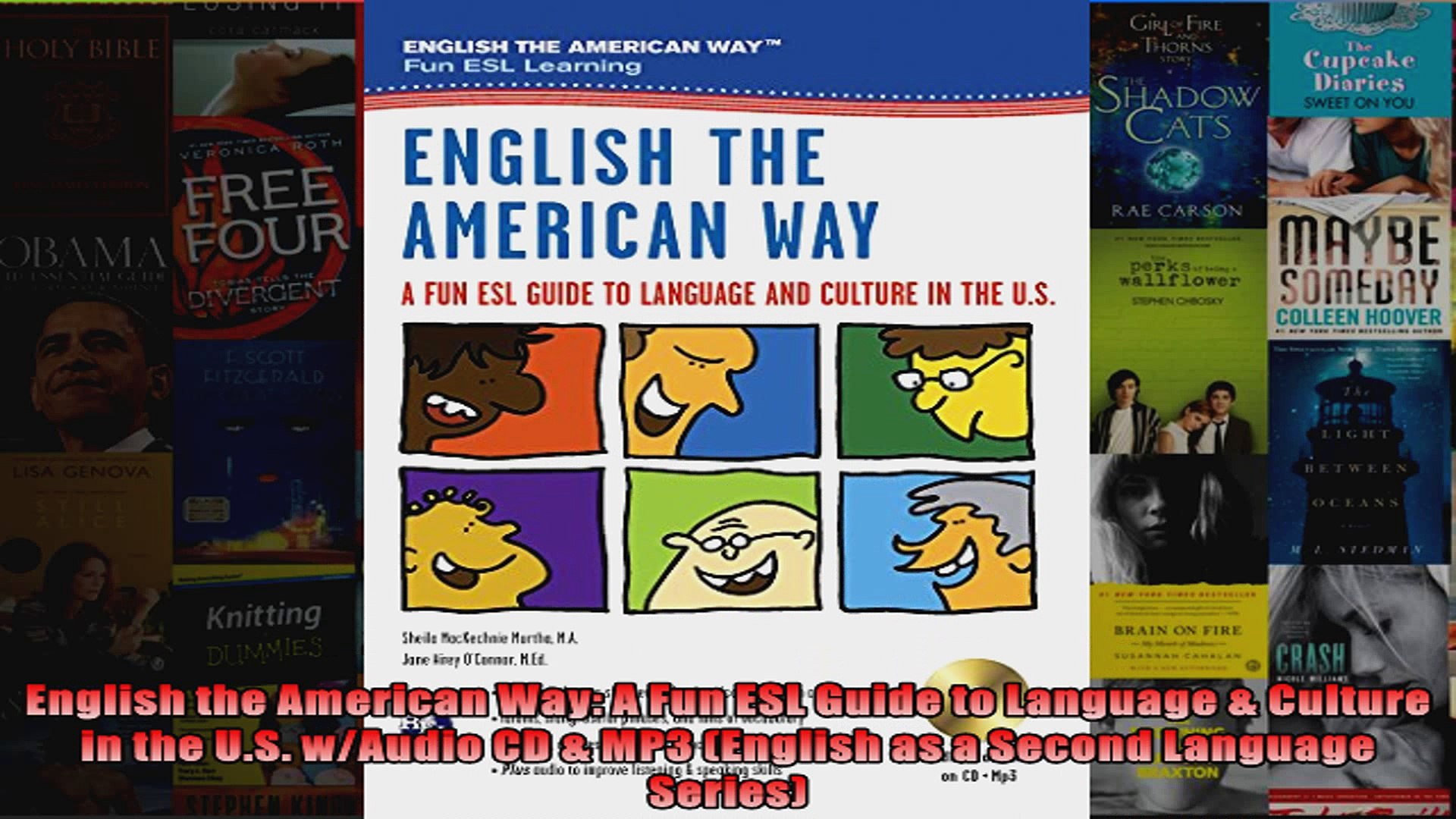 English the American Way A Fun ESL Guide to Language  Culture in the US wAudio CD