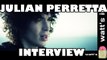 Julian Perretta : Miracle Interview Exclu