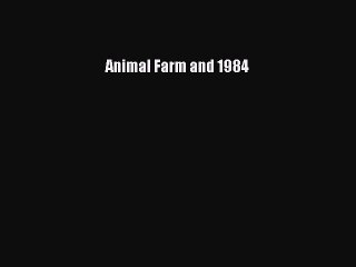 Read Animal Farm and 1984 Ebook Free