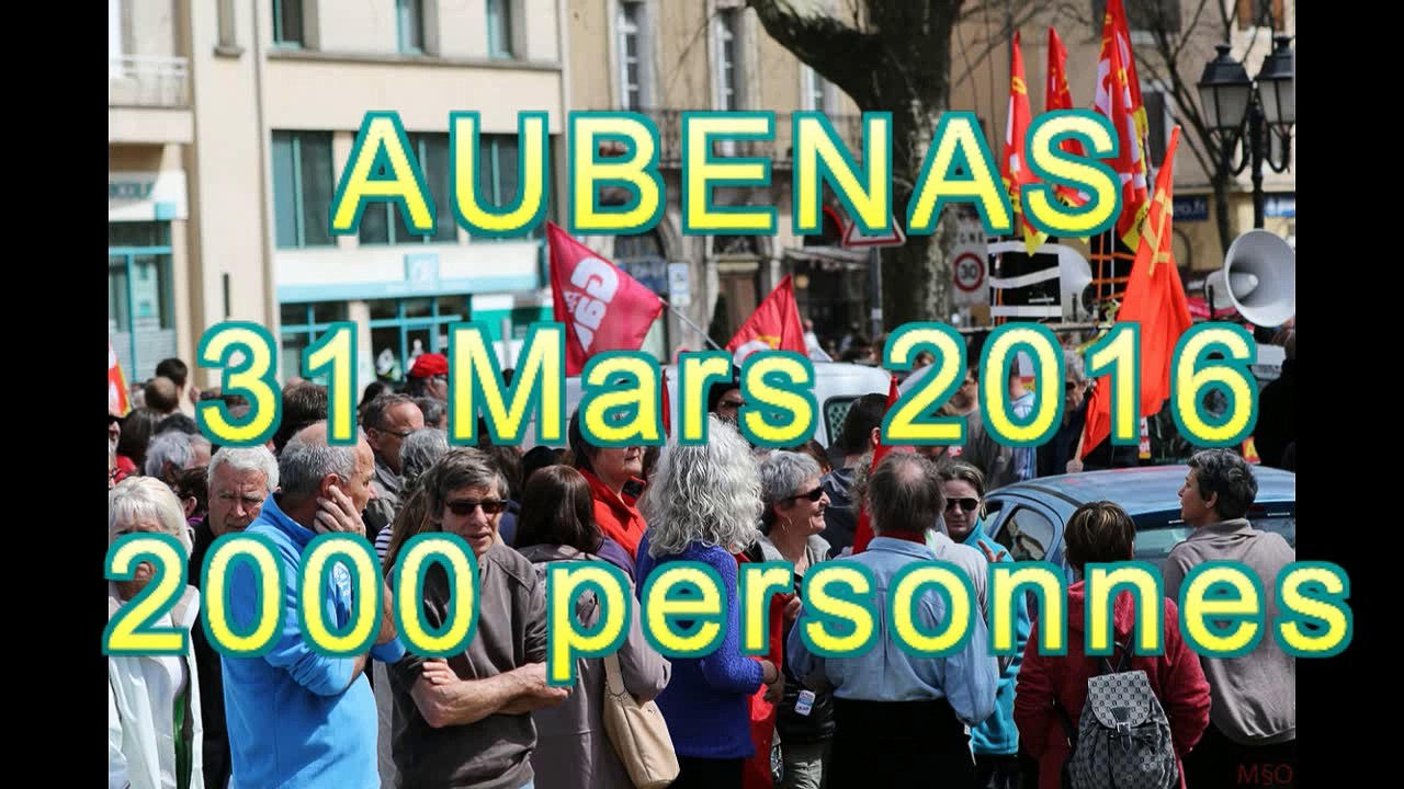 Loi Khomri Manif Aubenas 31 03 16