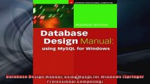 Database Design Manual using MySQL for Windows Springer Professional Computing