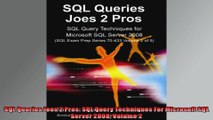 SQL Queries Joes 2 Pros SQL Query Techniques For Microsoft SQL Server 2008 Volume 2
