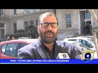 Trani |  Futuro Amiu, un piano che lascia a desiderare