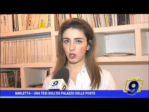 Barletta | Una tesi di laurea sull'ex Palazzo delle Poste