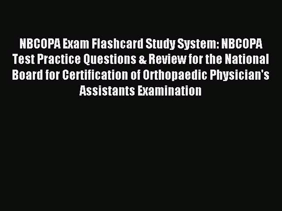 Read NBCOPA Exam Flashcard Study System: NBCOPA Test Practice Questions & Review for the National