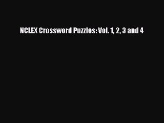 Download NCLEX Crossword Puzzles: Vol. 1 2 3 and 4 Ebook Online