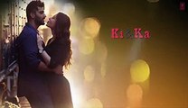FOOLISHQ Lyrical Video Song - KI & KA - Arjun Kapoor, Kareena Kapoor - Armaan Malik, Shreya Ghoshal