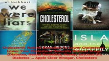 Read  Cholesterol Natural Remedies To Lower Cholesterol  Lower Your Cholesterol Naturally Ebook Free