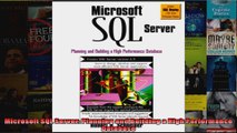Microsoft SQL Server Planning and Building a High Performance Database